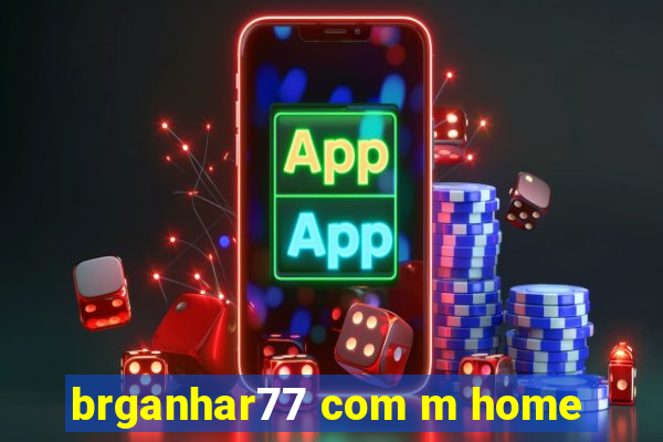 brganhar77 com m home